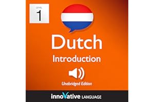 Learn Dutch - Level 1: Introduction to Dutch, Volume 1: Lessons 1-25