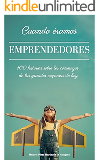Millonarios: Historias de 10 empresas de internet españolas ...