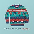This Warm December, A Brushfire Holiday Vol. 3