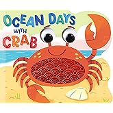 Ocean Days with Crab - Touch and Feel Board Book - Sensory Board Book