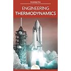 Engineering Thermodynamics: by Knowledge flow (Engineering Core Series)