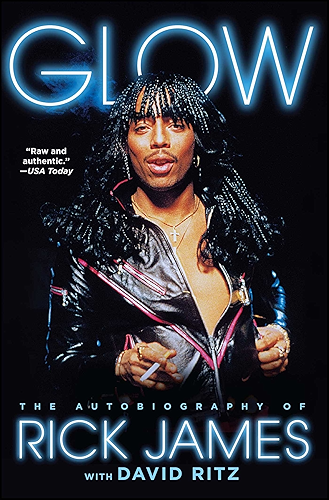 Download Glow: The Autobiography of Rick James (English Edition) PDF