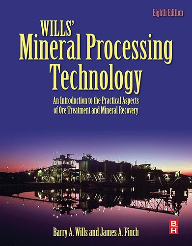 Download Wills' Mineral Processing Technology: An Introduction to the Practical Aspects of Ore Treatment and Mineral Recovery (English Edition) PDF