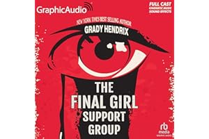 The Final Girl Support Group [Dramatized Adaptation] "International Edition"