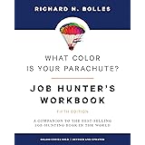 What Color Is Your Parachute? Job-Hunter's Workbook, Fifth Edition: A Companion to the Best-selling Job-Hunting Book in the W