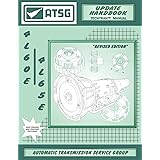 ATSG 4L60E /4L65E Update Handbook GM THM Transmission Update Repair Manual (4L60E Transmission Rebuild Kit - 4L60E Shift Kit 