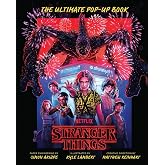 Stranger Things: The Ultimate Pop-Up Book (Reinhart Pop-Up Studio)