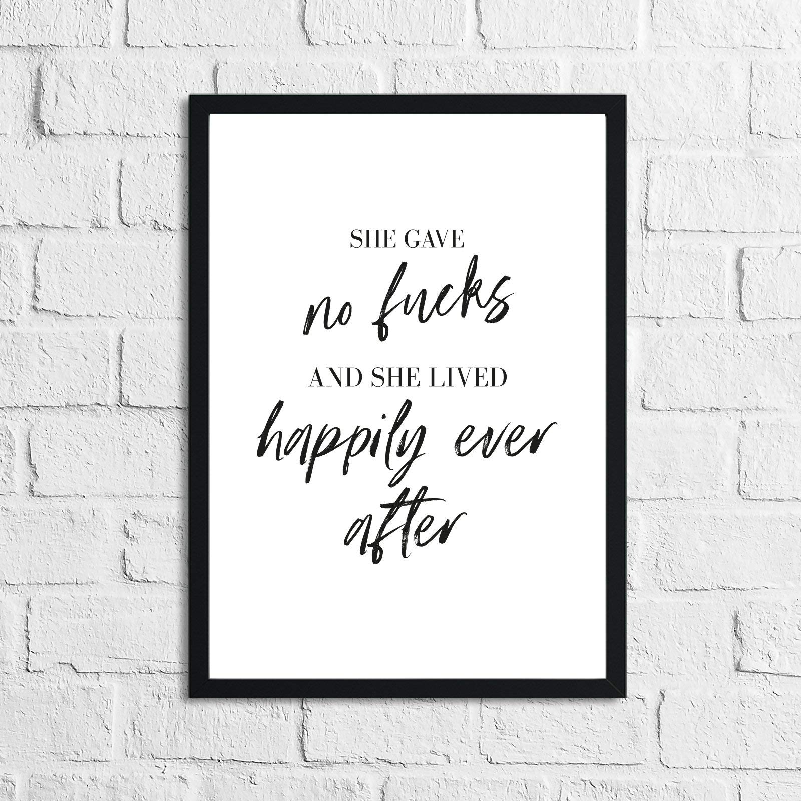 JasonCarlMorgan WinsterCreations She Gave No Fucks Humorous Funny Wall Decor Print A5 Normal