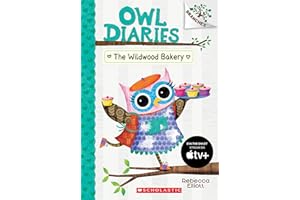 The Wildwood Bakery: A Branches Book (Owl Diaries #7)