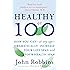Healthy at 100: The Scientifically Proven Secrets of the World's Healthiest and Longest-Lived Peoples