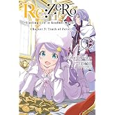 Re:ZERO -Starting Life in Another World-, Chapter 3: Truth of Zero, Vol. 4 (manga) (Volume 4)