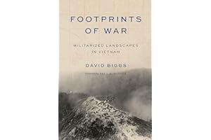 Footprints of War: Militarized Landscapes in Vietnam (Weyerhaeuser Environmental Books)