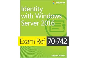 Exam Ref 70-742 Identity with Windows Server 2016