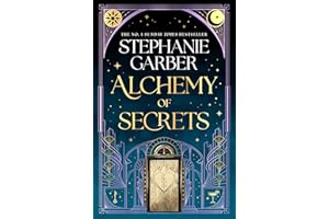 Alchemy of Secrets: The spellbinding new novel from the global No. 1 bestselling author of Caraval and Once Upon a Broken Hea