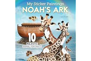 My Sticker Paintings: Noah's Ark: 10 Majestic Animal Portraits