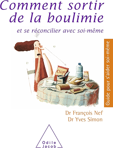 Download Comment sortir de la boulimie (Guide pour s'aider soi-même) PDF