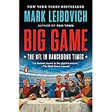 Big Game: The NFL in Dangerous Times