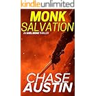 Monk Salvation: Axel Monk Gone Rogue (Axel Monk Thrillers Book 3)