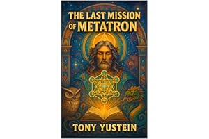 The Last Mission of Metatron