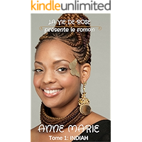 ANNE-MARIE: Tome 1: INDIAAH (French Edition) book cover