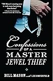 Confessions of a Master Jewel Thief