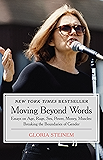 Moving Beyond Words: Essays on Age, Rage, Sex, Power, Money, Muscles: Breaking the Boundaries of Gender