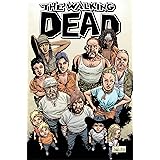 The Walking Dead, Vol. 10: What We Become