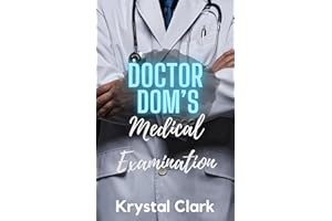 Doctor Dom's Medical Examination: A Fertile First Time Forbidden Age Gap Pregnancy Romance with Milking and Lactation (Forbid