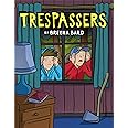 Trespassers: A Graphic Novel