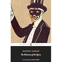 The Phantom of the Opera : Leroux, Gaston, Ribière, Mireille