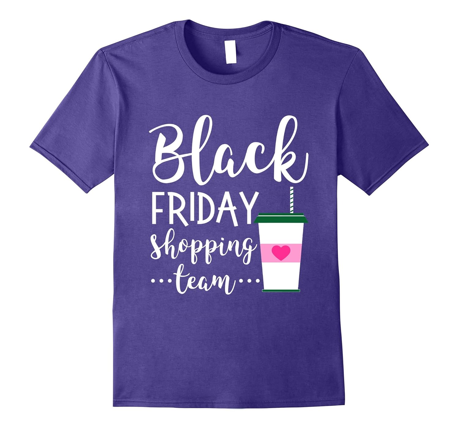 Pink Heart Coffee Cup Black Friday Shopping Team Gift Shirt-ANZ