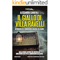 Scaricare Il giallo di Villa Ravelli (Un'indagine del commissario Adalgisa Calligaris Vol. 2) PDF Gratis