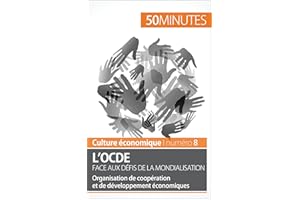 L'OCDE face aux défis de la mondialisation: Organisation de coopération et de développement économiques (Culture économique t