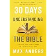 30 Days to Understanding the Bible, 30th Anniversary: Unlock the ...