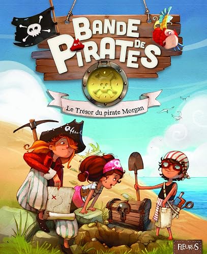 Download Bande de Pirates : Le Trésor du Pirate Morgan PDF