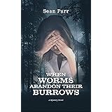 When Worms Abandon Their Burrows