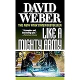 Like a Mighty Army: A Novel in the Safehold Series (Safehold, 7)