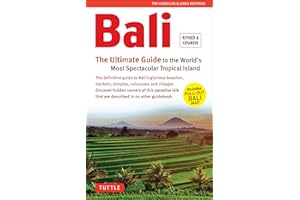 Bali: The Ultimate Guide: To the World's Most Spectacular Tropical Island (Includes Pull-Out Map) (Periplus Adventure Guides)