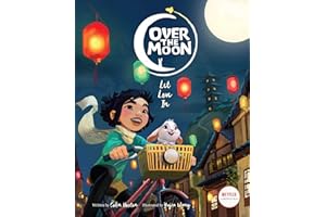 Over the Moon: Let Love In