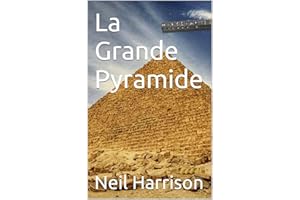 La Grande Pyramide (French Edition)
