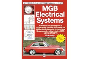 MGB Electrical Systems (The Essential Manual)