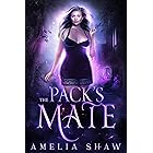 The Pack's Mate: Why Choose Romance (The Woodland Wolf Packs Book 1)