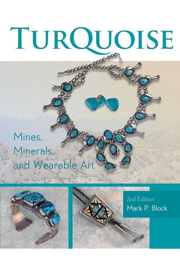 Turquoise (Updated): The World Story of a Fascinating Gemstone