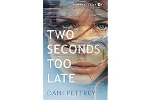 Two Seconds Too Late: A Forced Proximity Romantic Suspense Thriller Book Set in New Mexico (Jeopardy Falls)