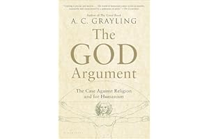 The God Argument: The Case Against Religion and for Humanism
