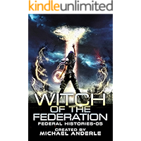 Witch Of The Federation V (Federal Histories Book 5) book cover