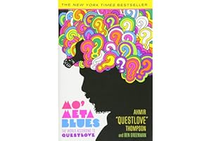 Mo' Meta Blues: The World According to Questlove