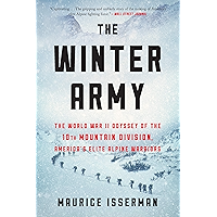 The Winter Army: The World War II Odyssey of the 10th Mountain Division, America's Elite Alpine Warriors book cover The Winter Army: The World War II Odyssey of the 10th Mountain Division, America's Elite Alpine Warriors book cover