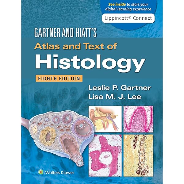 Color Atlas and Text of Histology: 9781496346735: Medicine