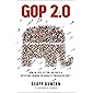 GOP 2.0: How the 2020 Election Can Lead to a Better Way Forward for America's Conservative Party